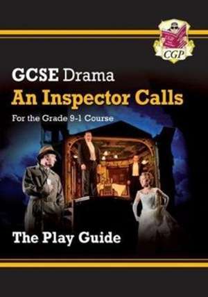 GCSE Drama Play Guide - An Inspector Calls de Cgp Books