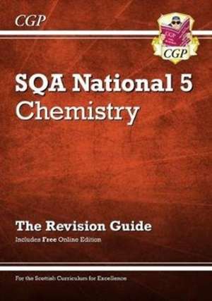 National 5 Chemistry: SQA Revision Guide with Online Edition: perfect for catch-up and exams in 2022 and 2023 de CGP Books