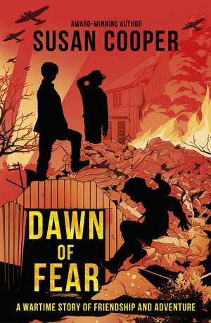 Dawn of Fear de Susan Cooper