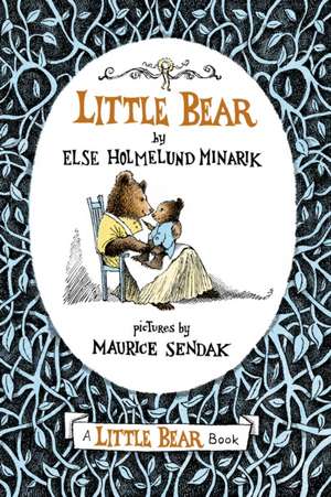 Little Bear de Else Holmelund Minarik