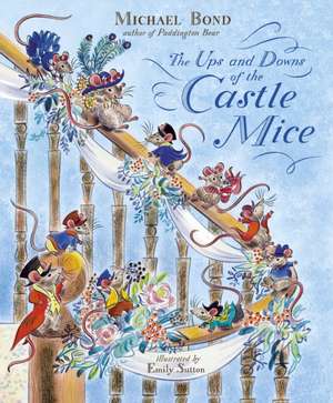 The Ups and Downs of the Castle Mice de Michael Bond