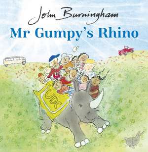 Mr Gumpy's Rhino de John Burningham