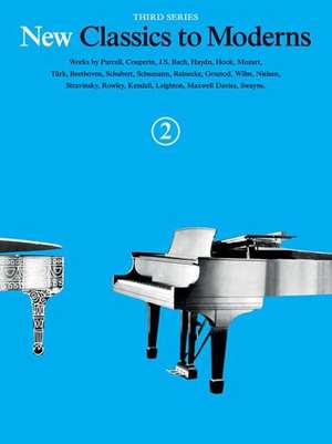 New Classics to Moderns - Third Series: Book 2 de Hal Leonard Corp