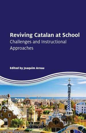 Reviving Catalan at School de Joaquim Arnau