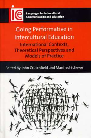 Going Performative in Intercultural Education de John Crutchfield