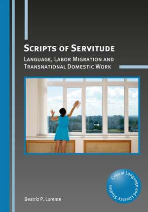 Scripts of Servitude de Beatriz P. Lorente