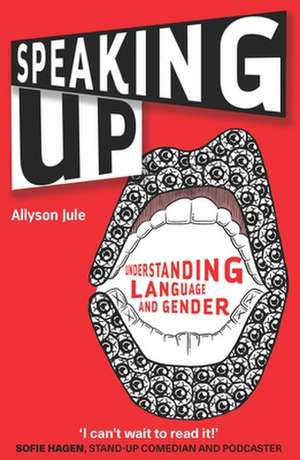 Speaking Up de Allyson Jule