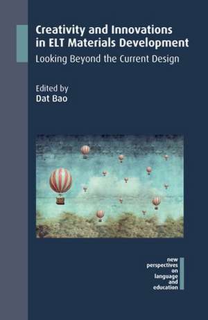 Creativity and Innovations in ELT Materials Development de Dat Bao