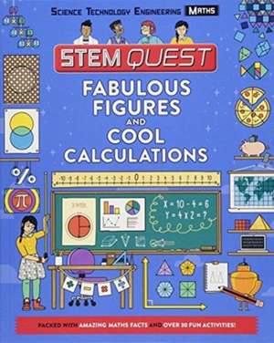 Fabulous Figures and Cool Calculations de Colin Stuart