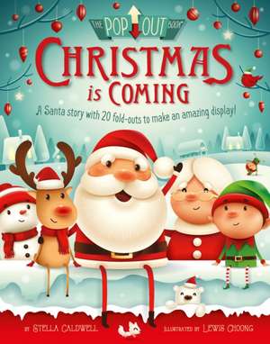 Christmas is Coming de Stella Caldwell