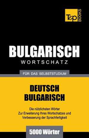 Bulgarischer Wortschatz Fur Das Selbststudium - 5000 Worter: Special Edition - Japanese de Andrey Taranov