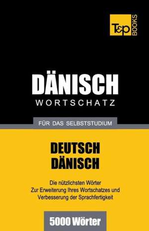 Danischer Wortschatz Fur Das Selbststudium - 5000 Worter: Special Edition - Japanese de Andrey Taranov