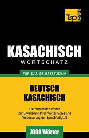 Kasachischer Wortschatz Fur Das Selbststudium - 7000 Worter: Special Edition - Japanese de Andrey Taranov