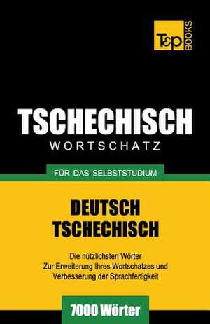 Tschechischer Wortschatz Fur Das Selbststudium - 7000 Worter: Special Edition - Japanese de Andrey Taranov