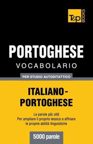 Vocabolario Italiano-Portoghese Per Studio Autodidattico - 5000 Parole: Special Edition - Japanese de Andrey Taranov