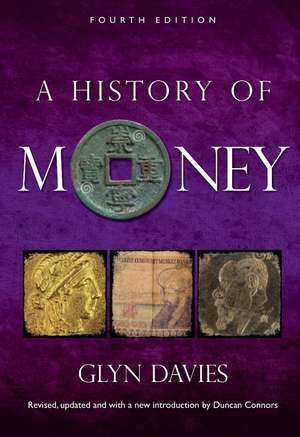 A History of Money: Fourth Edition de Glyn Davies