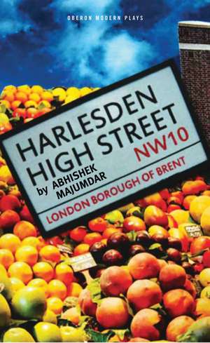 Harlesden High Street de Abhishek Majumdar