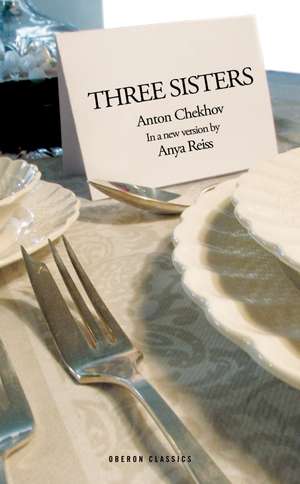 Three Sisters de Anton Chekhov