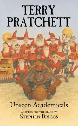 Unseen Academicals de Sir Terry Pratchett