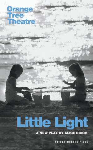 Little Light de Alice Birch