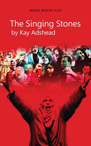 The Singing Stones de Kay Adshead