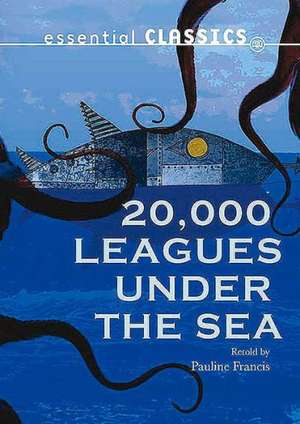 20,000 Leagues Under the Sea de Pauline Francis