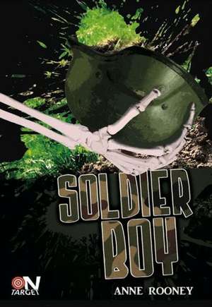 Soldier Boy de Anne Rooney