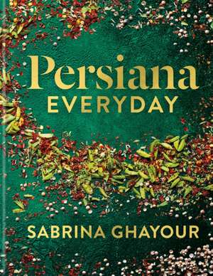 Ghayour, S: Persiana Everyday