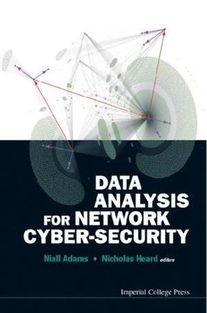 Data Analysis for Network Cyber-Security: From Selfish Genes to Galileo's Finger de Nicholas A. Heard