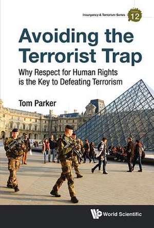 AVOIDING THE TERRORIST TRAP de Parker Tom
