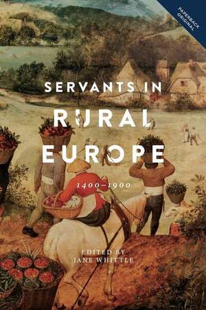 Servants in Rural Europe – 1400–1900 de Jane Whittle