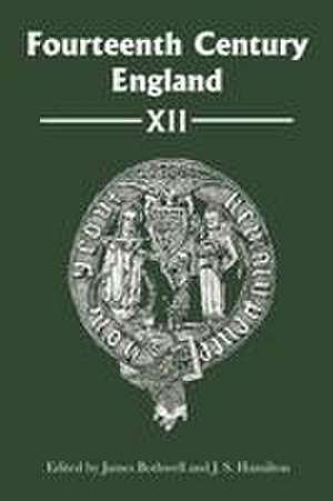 Fourteenth Century England XII de James Bothwell