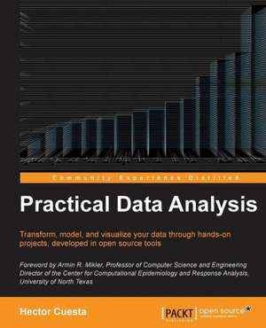 Practical Data Analysis de Hector Cuesta