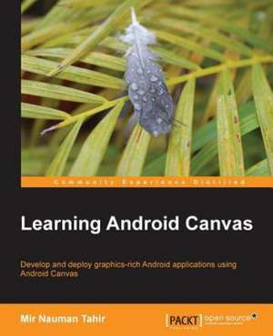 Learning Android Canvas de Mir Nauman Tahir