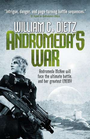 Andromeda's War de William C. Dietz