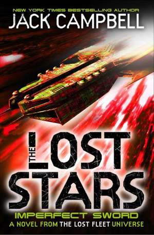 The Lost Stars - Imperfect Sword (Book 3) de Jack Campbell