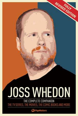 The Joss Whedon Companion: The Official Companion to the Documentary de PopMatters