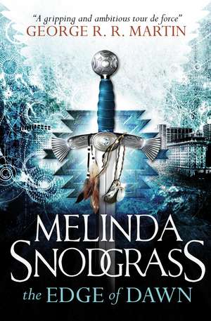 The Edge of Dawn de Melinda Snodgrass