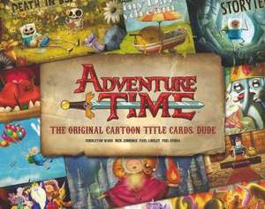 Adventure Time: The Original Cartoon Title Cards de Pendleton Ward