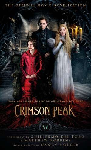 Crimson Peak de Nancy Holder