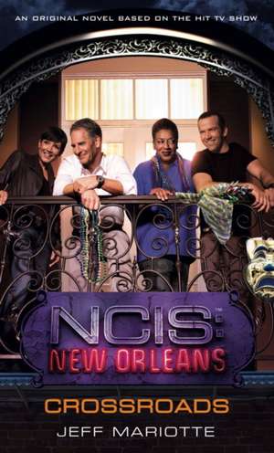 NCIS New Orleans de Jeff Mariotte