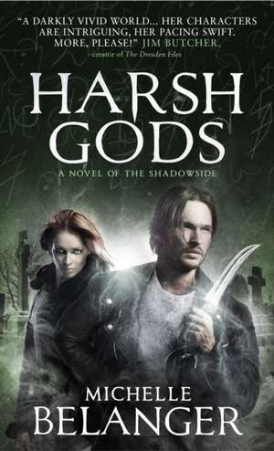 Harsh Gods (Conspiracy of Angels 2): The Empress Game Trilogy 2 de Michelle Belanger