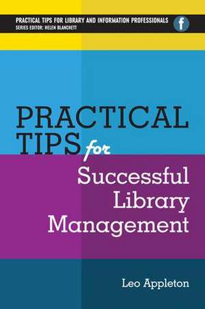 Practical Tips for Successful Library Management de Leo Appleton