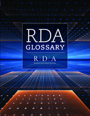 RDA Glossary de Joint Steering Committee for the Development of RDA