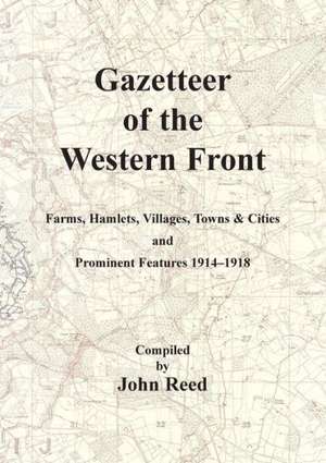 Gazetteer of the Western Front de John Reed