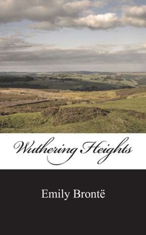 Wuthering Heights de Emily Brontë