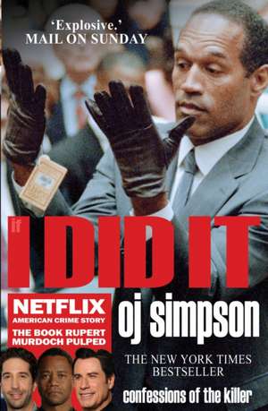 If I Did It de Oj Simpson