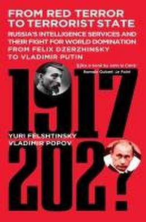 From Red Terror to Terrorist State de Yuri Felshtinsky