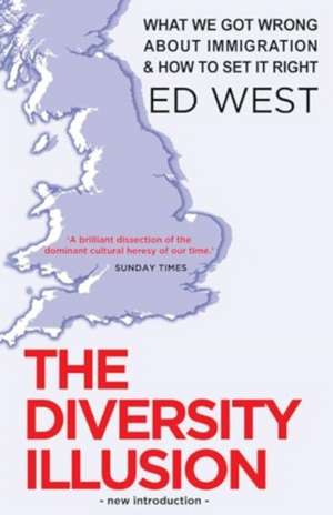 The Diversity Illusion de Ed West