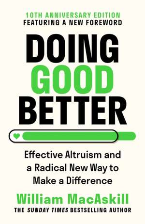 Doing Good Better de William MacAskill